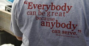 "Everybody can be great because anybody can serve."-Martin Luther King, Jr.