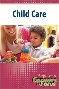 Careers in Focus: Child Care