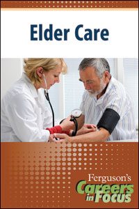 Careers in Focus: Elder Care
