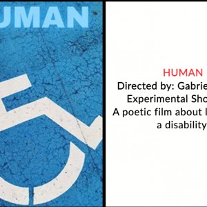 Human directed by Gabriela Clarke Experimental short film a poetic film about living with a disability